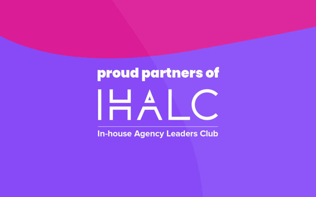 Partnering with IHALC: The In-House Agency Leaders Club