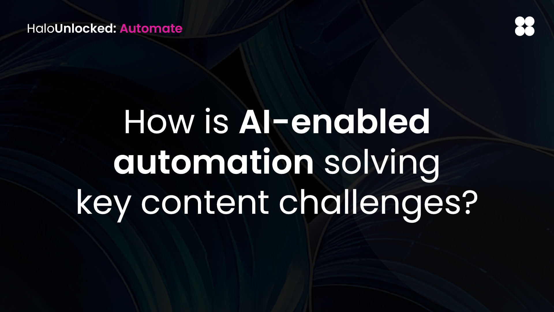 How can AI-enabled automation solve big marketing challenges?