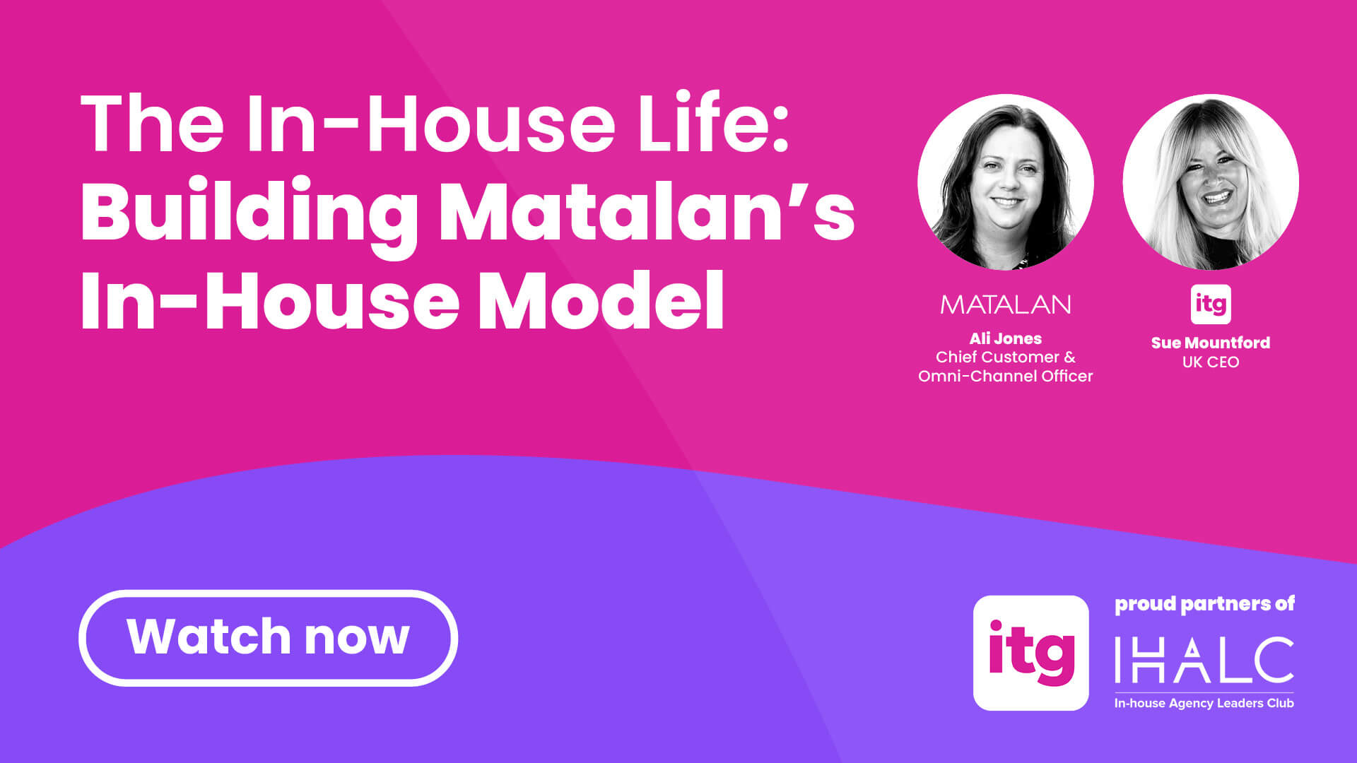 ITG and Matalan webinar on in-house content agencies