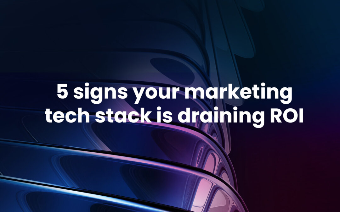 Is your biggest revenue leak hiding in your marketing tech stack?