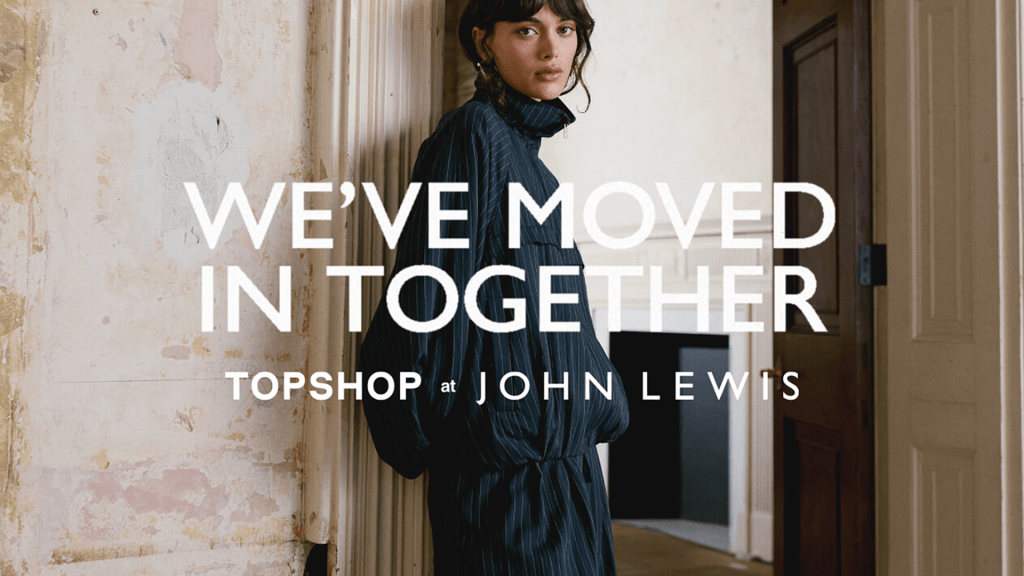 Launching Topshop at John Lewis with world-class Halo content