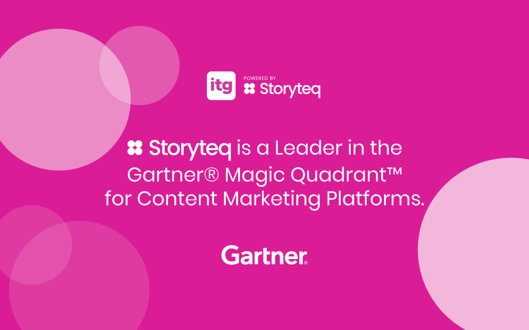 Storyteq named a Leader in 2026 Gartner® Magic Quadrant™ for Content Marketing Platforms